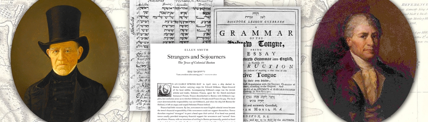 Strangers and Sojourners: The Jews of Colonial Boston photo collage